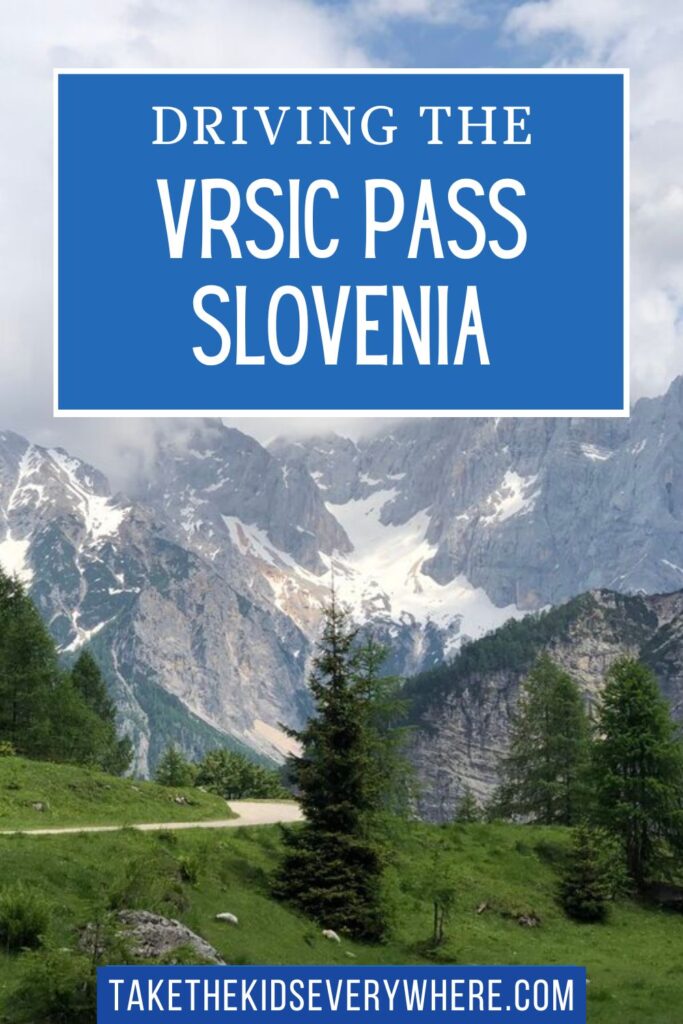 pin image with text reading "Driving the Vrsic Pass Slovenia" with a winding road passing through the Slovenian Alps