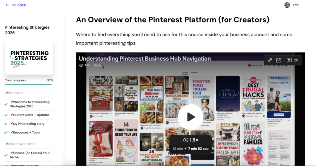Pinteresting Strategies 2026 course lesson titled "An Overview of the Pinterest Platform for Creators" with an embedded video titled "Understanding Pinterest Business Hub Navigation." The screenshot shows the course dashboard and a Pinterest home feed filled with pins.